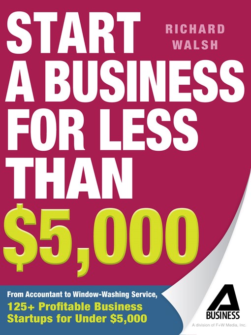 Title details for Start a Business for Less Than $5,000 by Richard Walsh - Available
